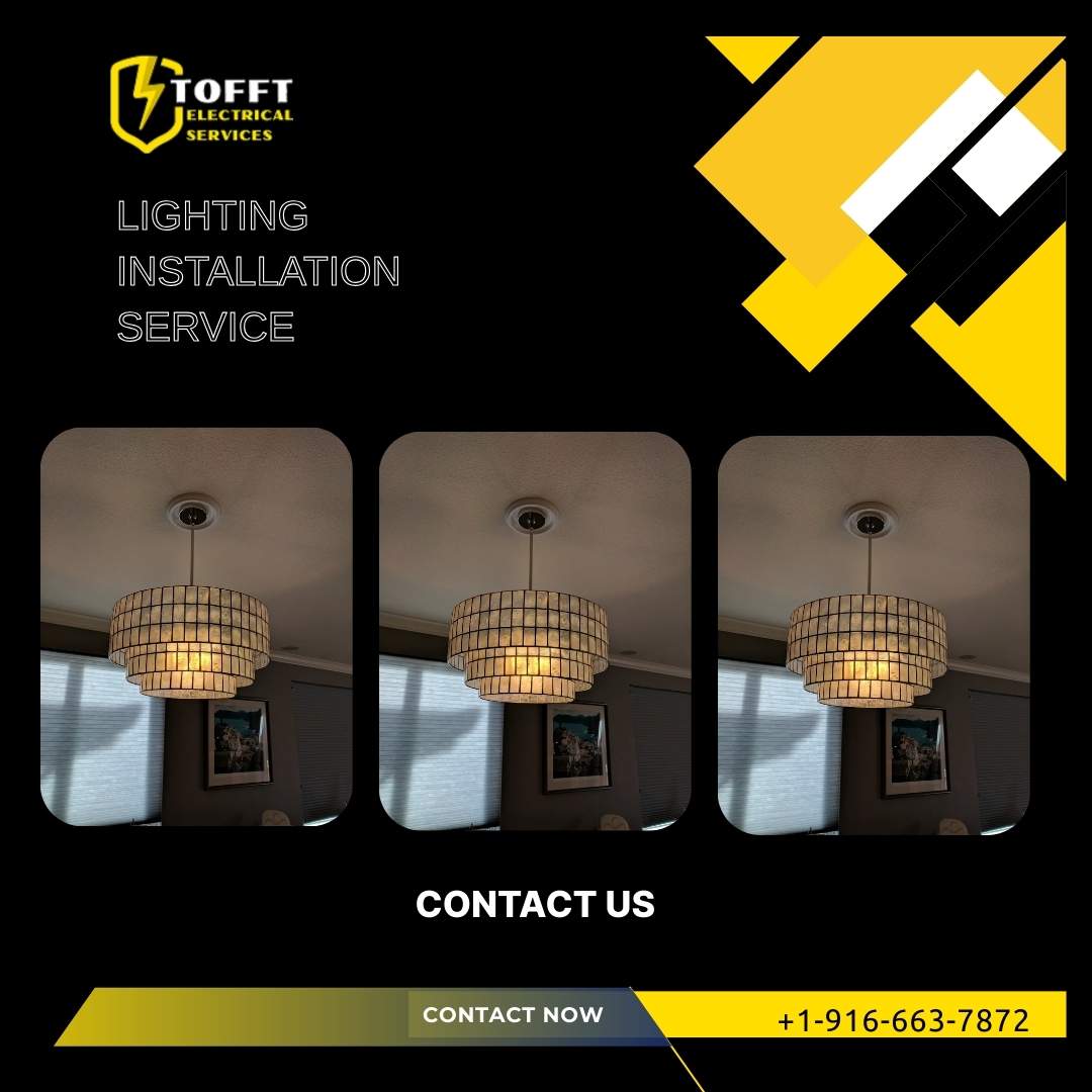 Tofft Lighting Repair & Installation Services